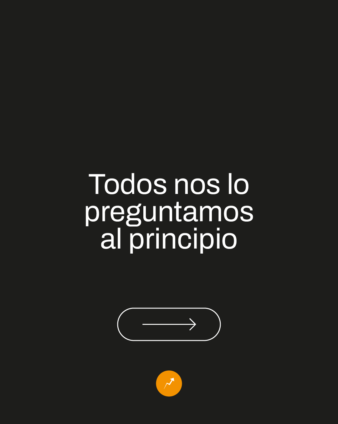 Mentes Inversoras · El texto Todos nos lo preguntamos al principio, en blanco sobre fondo oscuro.